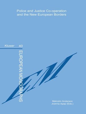 cover image of Police and Justice Co-operation and the New European Borders
